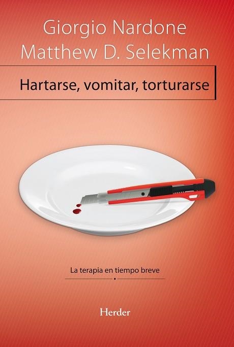 HARTARSE VOMITAR TORTURARSE | 9788425431098 | NARDONE, GIORGIO / SELEKMAN, D. | Llibreria La Gralla | Llibreria online de Granollers