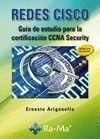 REDES CISCO.GUÍA DE ESTUDIO PARA LA CERTIFICACIÓN CCNA SECURITY | 9788499642147 | ARIGANELLO, ERNESTO | Llibreria La Gralla | Librería online de Granollers