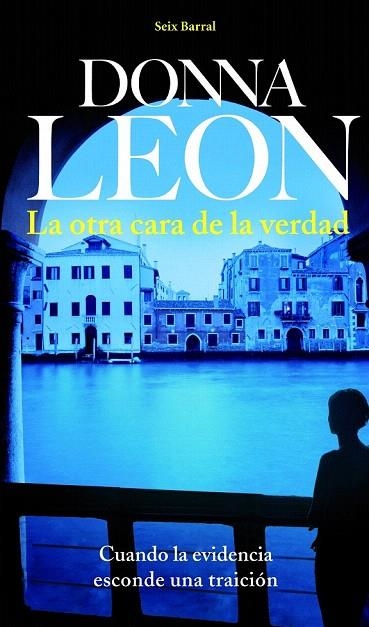 OTRA CARA DE LA VERDAD, LA | 9788432228445 | LEON, DONNA | Llibreria La Gralla | Llibreria online de Granollers