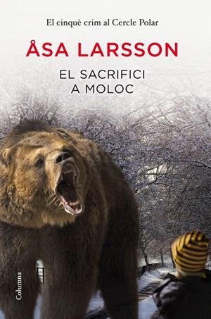 SACRIFICI A MOLOC, EL | 9788466416023 | LARSSON, ASA | Llibreria La Gralla | Librería online de Granollers