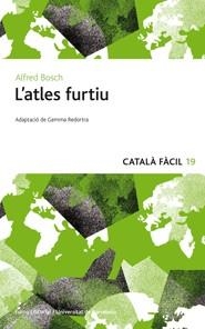 ATLES FURTIU, L' (CATALÀ FÀCIL) | 9788497664622 | BOSCH, ALFRED | Llibreria La Gralla | Llibreria online de Granollers