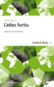 ATLES FURTIU, L' (CATALÀ FÀCIL) | 9788497664622 | BOSCH, ALFRED | Llibreria La Gralla | Librería online de Granollers