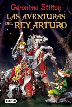 AVENTURAS DEL REY ARTURO, LAS | 9788408037156 | STILTON, GERÓNIMO | Llibreria La Gralla | Librería online de Granollers