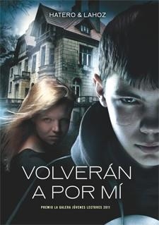 VOLVERÁN A POR MÍ | 9788424643485 | HATERO, JOSAN; LAHOZ, USE | Llibreria La Gralla | Librería online de Granollers