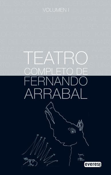 TEATRO COMPLETO DE FERNANDO ARRABAL VOLUMEN I | 9788444110202 | ARRABAL, FERNANDO | Llibreria La Gralla | Librería online de Granollers