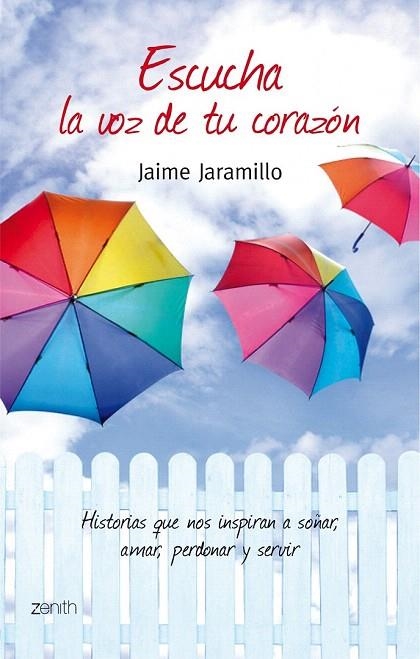 ESCUCHA LA VOZ DE TU CORAZÓN | 9788408078500 | JARAMILLO, JAIME | Llibreria La Gralla | Llibreria online de Granollers