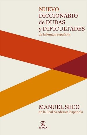 NUEVO DICCIONARIO DE DUDAS Y DIFICULTADES DE LA LENGUA ESPAÑOLA | 9788467037876 | SECO, MANUEL | Llibreria La Gralla | Librería online de Granollers