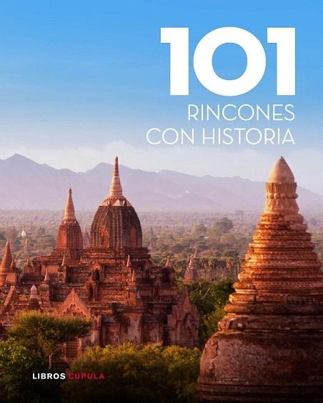 101 RINCONES CON HISTORIA | 9788448007034 | AA. VV. | Llibreria La Gralla | Librería online de Granollers