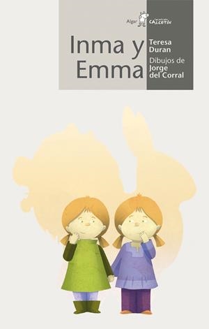 INMA Y EMMA (CALCETÍN, 62) | 9788498453096 | DURAN, TERESA | Llibreria La Gralla | Librería online de Granollers