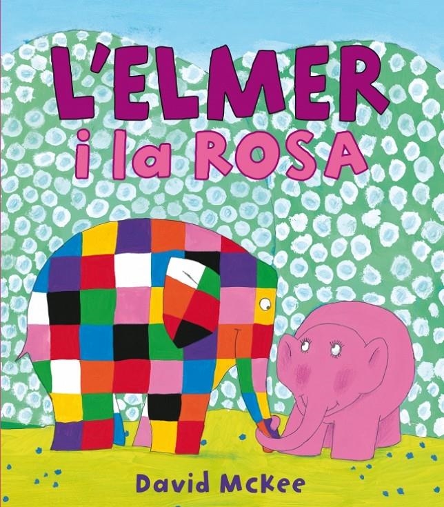 ELMER I LA ROSA, L' | 9788448834951 | MCKEE, DAVID | Llibreria La Gralla | Llibreria online de Granollers