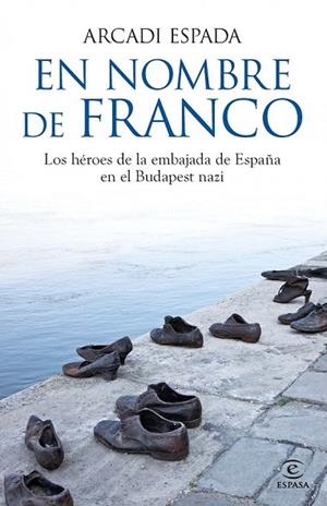 EN NOMBRE DE FRANCO | 9788467013801 | ESPADA, ARCADI | Llibreria La Gralla | Llibreria online de Granollers