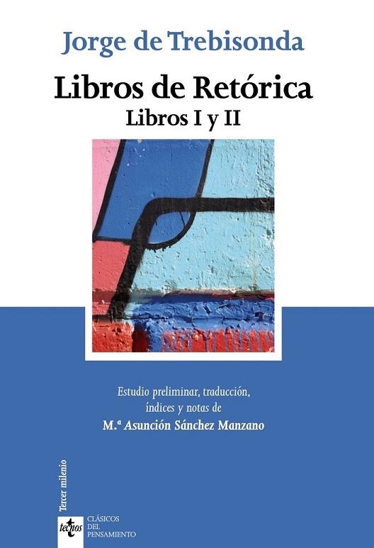 LIBROS DE RETÓRICA | 9788430957354 | TREBISONDA, JORGE DE | Llibreria La Gralla | Llibreria online de Granollers