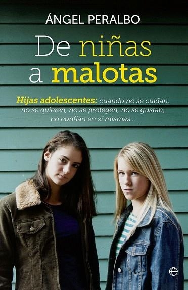 DE NIÑAS A MALOTAS | 9788499706801 | PERALBO. ÁNGEL | Llibreria La Gralla | Librería online de Granollers