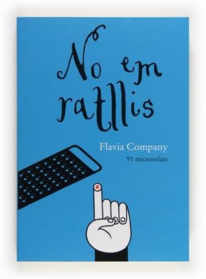 NO EM RATLLIS | 9788466132022 | COMPANY, FLAVIA | Llibreria La Gralla | Llibreria online de Granollers