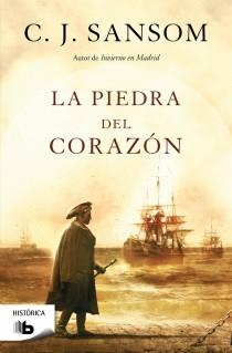 PIEDRA DEL CORAZÓN (B DE BOLSILLO) | 9788498727807 | SANSOM, C.J. | Llibreria La Gralla | Librería online de Granollers