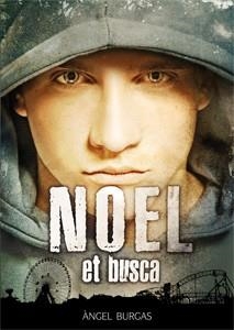 NOEL ET BUSCA | 9788424644598 | BURGAS, ÀNGEL | Llibreria La Gralla | Llibreria online de Granollers