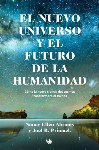 NUEVO UNIVERSO Y EL FUTURO DE LA HUMANIDAD, EL | 9788495348951 | ABRAMS, NANCY ELLEN; PRIMACK, JOEL R. | Llibreria La Gralla | Librería online de Granollers