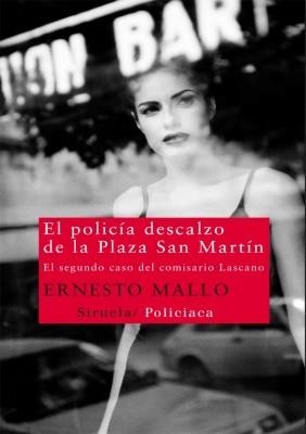 POLICÍA DESCALZO DE LA PLAZA SAN MARTÍN, EL | 9788498416121 | MALLO, ERNESTO | Llibreria La Gralla | Llibreria online de Granollers