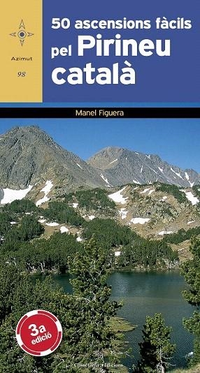 50 ASCENSIONS FACILS PEL PIRINEU CATALA (AZIMUT, 98) | 9788497913768 | FIGUERA, MANEL | Llibreria La Gralla | Librería online de Granollers