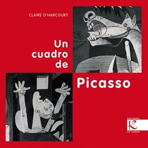 CUADRO DE PICASSO, UN | 9788415250210 | D'HARCOURT, CLAIRE | Llibreria La Gralla | Librería online de Granollers