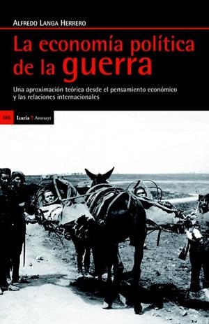 ECONOMÍA DE LA GUERRA (ANTRAZYT,386) | 9788498884555 | LANGA, ALFREDO | Llibreria La Gralla | Librería online de Granollers