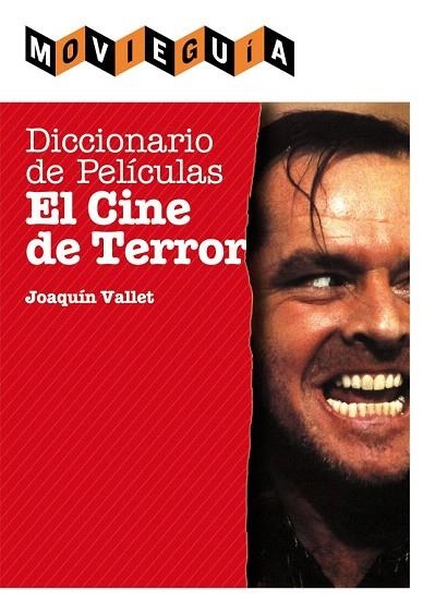 DICCIONARIO DE PELÍCULAS. EL CINE DE TERROR | 9788415405252 | VALLET, JOAQUÍN | Llibreria La Gralla | Llibreria online de Granollers