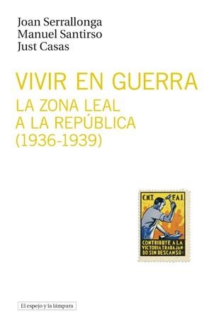 VIVIR EN GUERRA | 9788493969554 | SERRALONGA, JOAN; SANTIRSO, MANUEL; CASAS, JUST | Llibreria La Gralla | Librería online de Granollers
