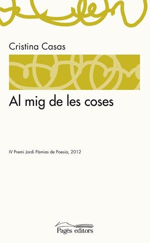 AL MIG DE LES COSES (BIBLIOTECA LA SUDA,153) | 9788499753225 | CASAS, CRISTINA | Llibreria La Gralla | Librería online de Granollers