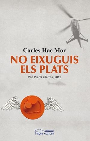NO EIXUGUIS ELS PLATS (LO MARRACO,270) | 9788499753249 | HAC MOR, CARLES | Llibreria La Gralla | Librería online de Granollers