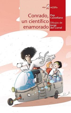 CONRADO UN CIENTÍFICO ENAMORADO | 9788498455281 | CASTELLANO PUCHOL, PEP | Llibreria La Gralla | Librería online de Granollers