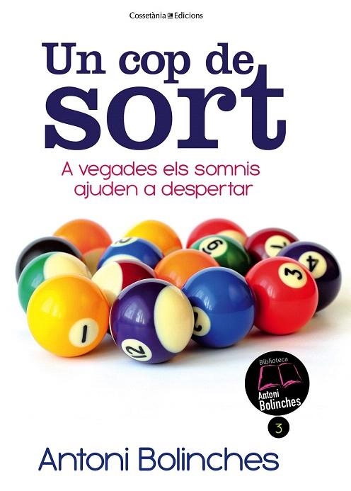COP DE SORT, UN | 9788490341070 | BOLINCHES, ANTONI | Llibreria La Gralla | Librería online de Granollers