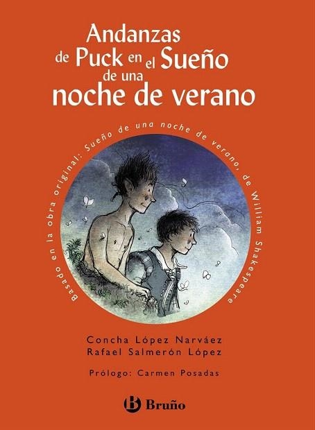 ANDANZAS DE PUCK EN EL SUEÑO DE UNA NOCHE DE VERANO | 9788421690079 | LÓPEZ NARVÁEZ, CONCHA; SALMERÓN LÓPEZ, RAFAEL | Llibreria La Gralla | Librería online de Granollers