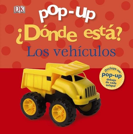 DÓNDE ESTÁ? LOS VEHÍCULOS | 9788421689288 | SIRETT, DAWN | Llibreria La Gralla | Librería online de Granollers