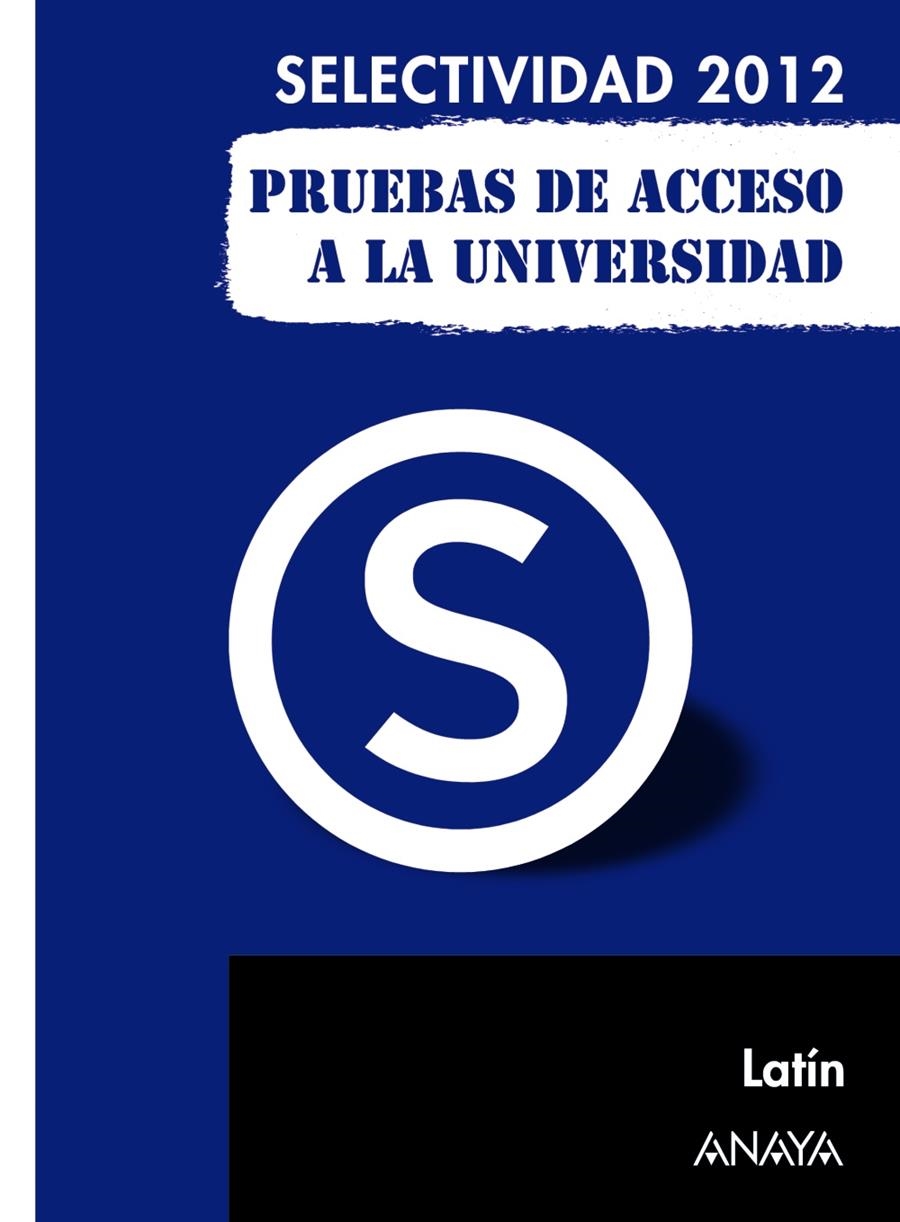 LATÍN. PRUEBAS DE ACCESO A LA UNIVERSIDAD 2012 | 9788467835748 | MARTÍNEZ QUINTANA, MANUEL | Llibreria La Gralla | Librería online de Granollers