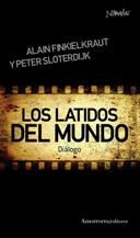 LATIDOS DEL MUNDO, LOS | 9788461090174 | FINKIELKRAUT, ALAIN / SLOTERDIJK, PETER | Llibreria La Gralla | Llibreria online de Granollers