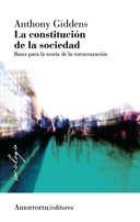 CONSTITUCIÓN DE LA SOCIEDAD, LA | 9789505182299 | GIDDENS, ANTHONY | Llibreria La Gralla | Librería online de Granollers