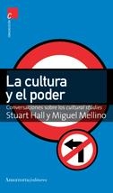 CULTURA Y EL PODER, LA | 9789505186655 | HALL, STUART; MELLINO, MIGUEL | Llibreria La Gralla | Llibreria online de Granollers