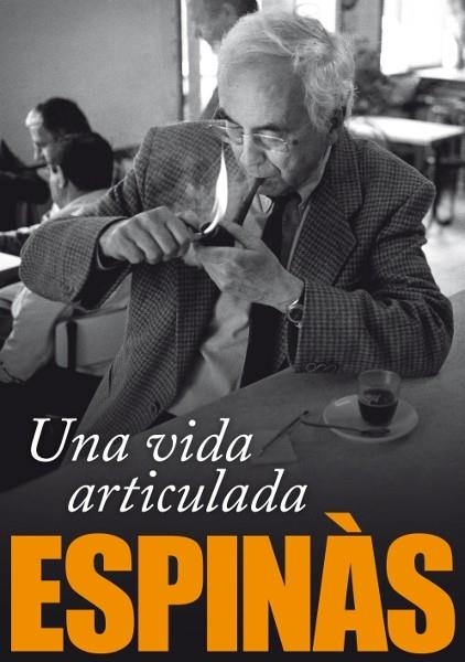 VIDA ARTICULADA, UNA | 9788496735781 | ESPINÀS, JOSEP MARIA | Llibreria La Gralla | Librería online de Granollers