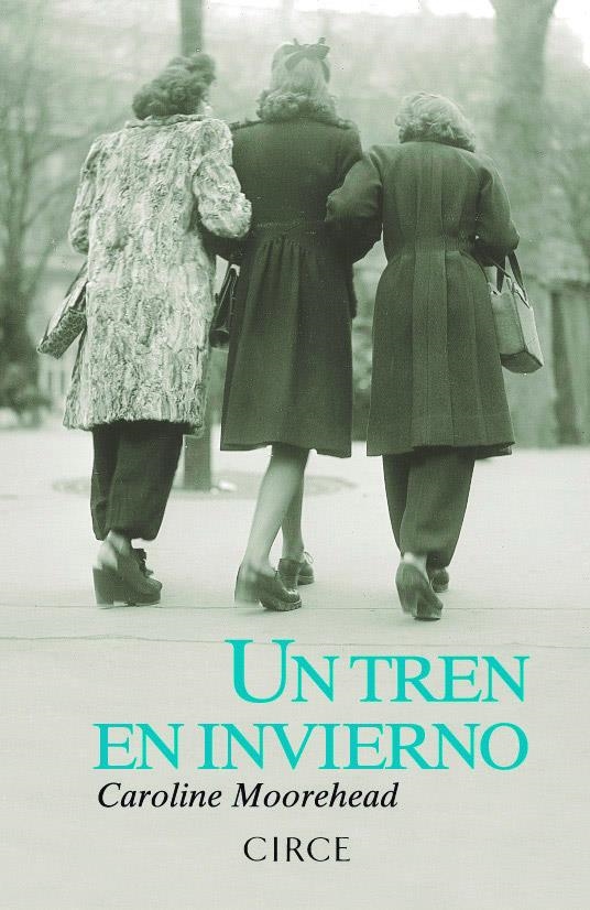 TREN EN INVIERNO, UN | 9788477652946 | MOOREHEAD, CAROLINE | Llibreria La Gralla | Librería online de Granollers