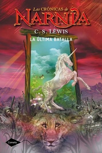 CRÓNICAS DE NARNIA 7, LAS. LA ÚLTIMA BATALLA | 9788408046233 | LEWIS, C.S. | Llibreria La Gralla | Llibreria online de Granollers