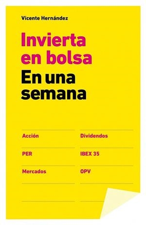 INVERTIR EN BOLSA EN UNA SEMANA | 9788498752656 | HERNÁNDEZ, VICENTE  | Llibreria La Gralla | Librería online de Granollers