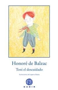 TONI EL DESCUIDADO | 9788494101311 | BALZAC, HONORÉ DE | Llibreria La Gralla | Llibreria online de Granollers