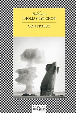 CONTRALUZ (FÁBULA TUSQUETS 358) | 9788483831403 | PYNCHON, THOMAS  | Llibreria La Gralla | Librería online de Granollers