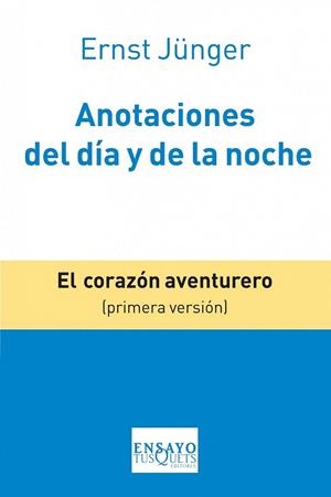 ANOTACIONES DEL DÍA Y DE LA NOCHE | 9788483834633 | JÜNGER, ERNST  | Llibreria La Gralla | Llibreria online de Granollers