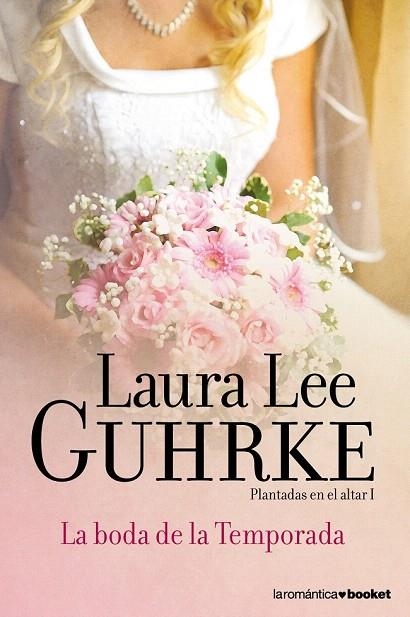 BODA DE LA TEMPORADA, LA | 9788408052142 | GUHRKE, LAURA LEE  | Llibreria La Gralla | Librería online de Granollers