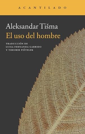 USO DEL HOMBRE, EL | 9788415689461 | TISMA, ALEKSANDAR | Llibreria La Gralla | Llibreria online de Granollers