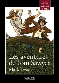 AVENTURES DE TOM SAWYER, LES (CLASSICS A MIDA) | 9788448930431 | TWAIN, MARK | Llibreria La Gralla | Librería online de Granollers
