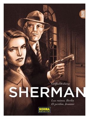 SHERMAN 3. LAS RUINAS / BERLIN / EL PERDON | 9788467911046 | GRIFFO, JEANNIE; DESBERG | Llibreria La Gralla | Llibreria online de Granollers