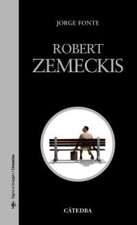 ROBERT ZEMECKIS (SIGNO E IMAGEN 89) | 9788437629902 | FONTE, JORGE | Llibreria La Gralla | Llibreria online de Granollers