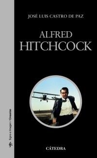 ALFRED HITCHCOCK (SIGNO E IMAGEN,49) | 9788437629711 | CASTRO, JOSÉ LUIS | Llibreria La Gralla | Llibreria online de Granollers